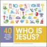 Who Is Jesus? - Kate Hox - 9781645072300