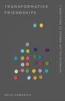 Transformative Friendships - Brad Hambrick - 9781645073345