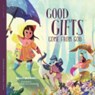 Good Gifts Come from God - Sally Michael - 9781645073468