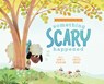 Something Scary Happened - Darby A Strickland - 9781645073857