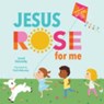 Jesus Rose for Me - Jared Kennedy - 9781645074397