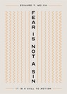 Fear Is Not a Sin - Edward T Welch - 9781645075677