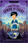 Kwan and the Armor of Light - Derek Holser ; Zach Fay - 9781645075769