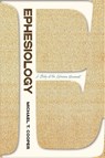 Ephesiology - Michael T Cooper - 9781645082767