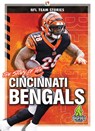 The Story of the Cincinnati Bengals - Diane Bailey - 9781645192244