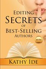 Editing Secrets of Best-Selling Authors - Kathy Ide - 9781645262749
