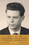 As Far as the East is from the West - JENTZSCH,  Peter K - 9781645383420