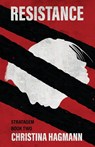 Resistance - Christina Hagmann - 9781645384748