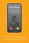 Overflow - Vincent Thibault ; Traleg Khandro - 9781645474982