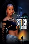 Stick-Up Girl - Zari - 9781645567622