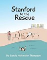 Stanford to the Rescue - Sandy Heitmeier Thompson - 9781645591405