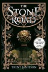 The Stone Road - Trent Jamieson - 9781645660705