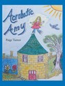 Acrobatic Amy - Paige Turner - 9781645842200