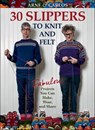 Arne & Carlos-30 Slippers to Knit & Felt - Arne Nerjordet ; Carlos Zachrison - 9781646011124