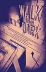 Walk the Dark - Paul Cody - 9781646034482