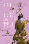 Her Best Self - Mindy Friddle - 9781646034635
