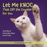 Let Me Knock That Off the Counter For You - Editors of Ulysses Press - 9781646045563