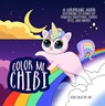 Color Me Chibi - Editors of Ulysses Press - 9781646048465