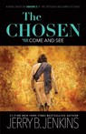 The Chosen - Come and See - Jerry B. Jenkins - 9781646070855