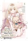 The Angel Next Door Spoils Me Rotten 05 (Manga) - SAEKISAN ; Wan Shibata - 9781646094554