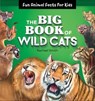 The Big Book of Wild Cats - Rachael Smith - 9781646110612