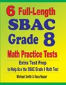 6 Full-Length SBAC Grade 8 Math Practice Tests - Michael Smith ; Reza Nazari - 9781646127269