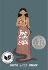 A Snake Falls to Earth - Darcie Little Badger - 9781646140923