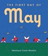 The First Day of May - Henrique Coser Moreira - 9781646143825