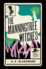 The Manningtree Witches - A. K. Blakemore - 9781646220649