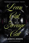 Lean Cat, Savage Cat - Lauren J. Joseph - 9781646223299