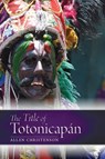 The Title of Totonicapan - Allen J Christenson - 9781646422630
