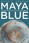 Arnold, D: Maya Blue - Dean E. Arnold - 9781646426676