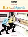 Fun With Kirk and Spock - PEARLMAN,  Robb - 9781646431366