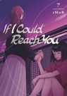 If I Could Reach You 7 - tMnR - 9781646512751
