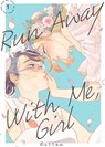 Run Away With Me, Girl 1 - Battan - 9781646515004