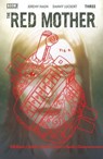 The Red Mother #3 - Jeremy Haun - 9781646681273