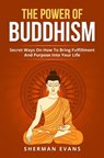 The Power Of Buddhism - EVANS,  Sherman - 9781646962273