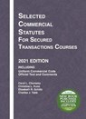 Selected Commercial Statutes for Secured Transactions Courses, 2021 Edition - CHOMSKY,  Carol L. ; Kunz, Christina L. ; Schiltz, Elizabeth R. ; Tabb, Charles J. - 9781647088743