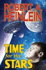 Time for the Stars - Robert A. Heinlein - 9781647100957