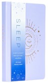 Sleep: A Day and Night Reflection Journal - Insight Editions - 9781647223892