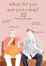 What Did You Eat Yesterday? 22 - Fumi Yoshinaga - 9781647294120