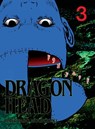 Dragon Head 3 - Minetaro Mochizuki - 9781647295127