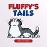 Fluffy's Tails - Mary Lou Burton - 9781647533243