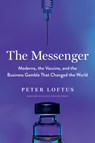 The Messenger - Peter Loftus - 9781647823191