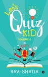 Let's Quiz Kid - Ravi Bhatia - 9781647839567