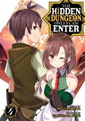 The Hidden Dungeon Only I Can Enter (Light Novel) Vol. 4 - Meguru Seto - 9781648272219