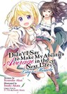Didn't I Say to Make My Abilities Average in the Next Life?! Lily's Miracle (Light Novel) - Funa - 9781648273353