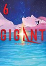 GIGANT Vol. 6 - Hiroya Oku - 9781648273483