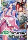 How a Realist Hero Rebuilt the Kingdom (Light Novel) Vol. 13 - Dojyomaru - 9781648273599
