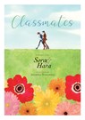 Classmates Vol. 4: Sora and Hara - Asumiko Nakamura - 9781648276538